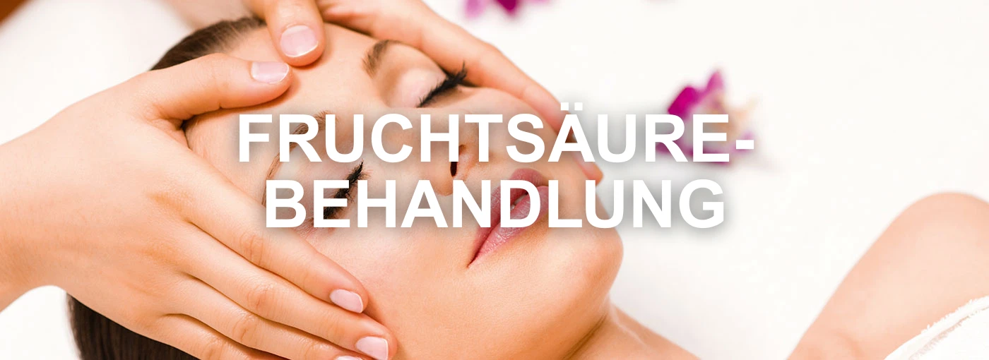 Fruchtsäure-Behandlung EVA Kosmetikstudio Lübeck